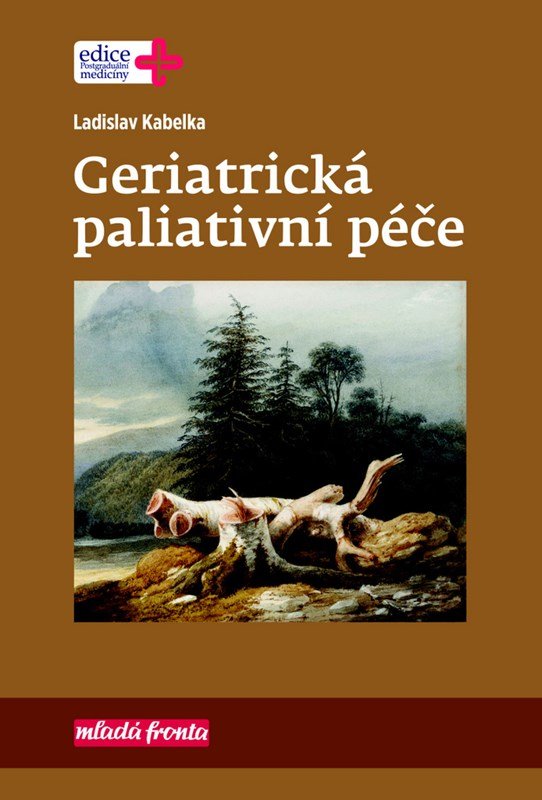 Geriatrická paliativní péče - Ladislav Kabelka