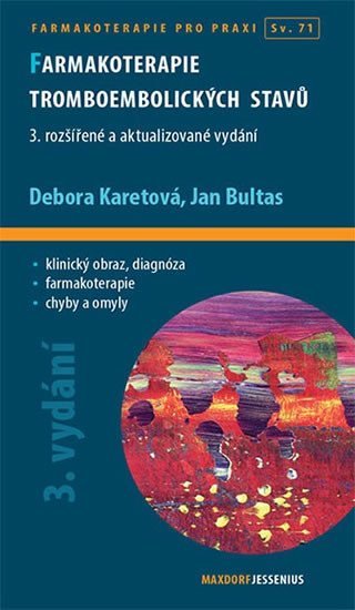 Levně Farmakoterapie tromboembolických stavů, 3. vydání - Jan Bultas