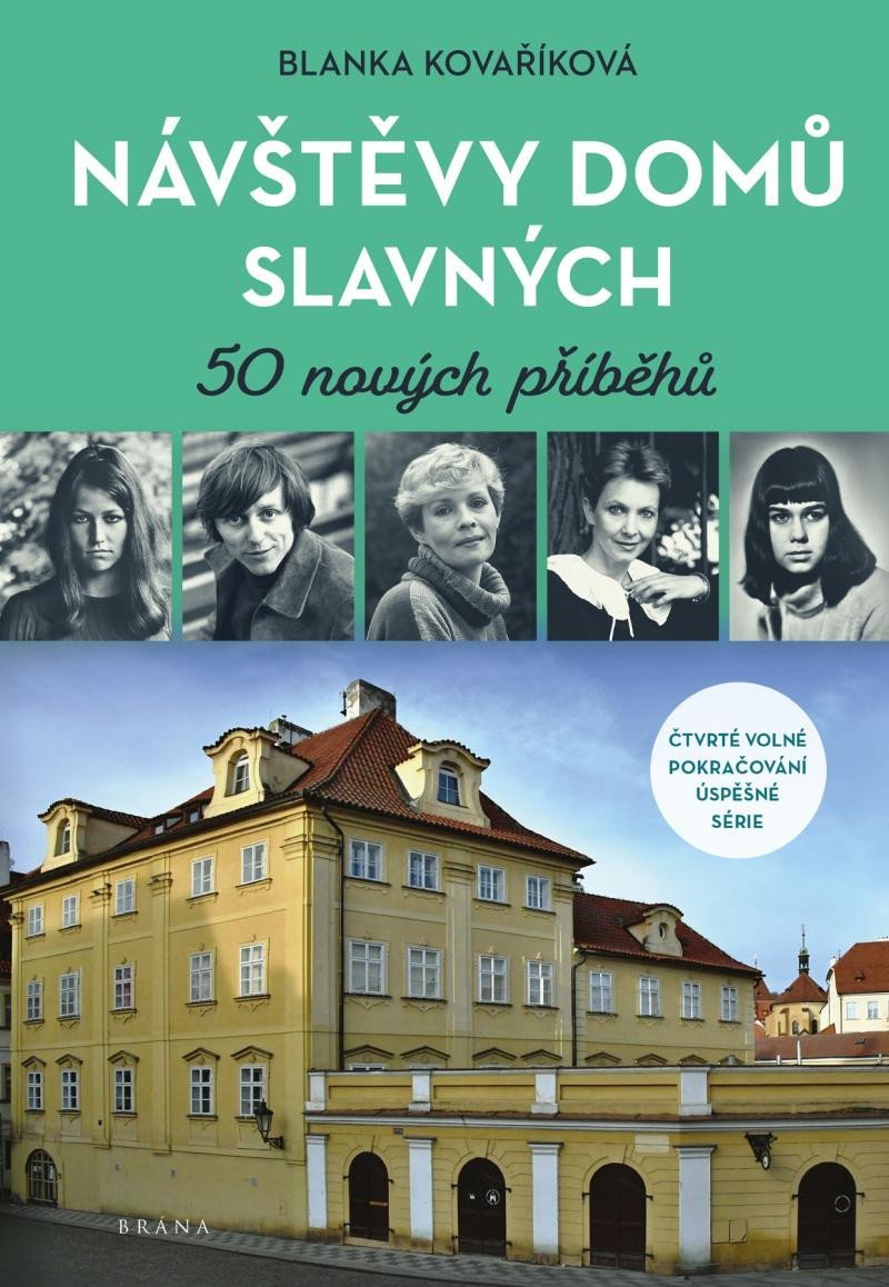 Levně Návštěvy domů slavných - 50 nových příběhů - Blanka Kovaříková