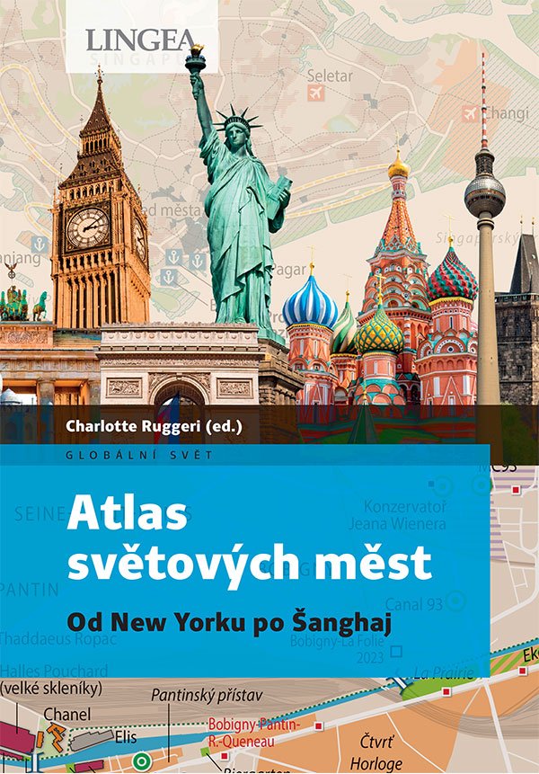 Levně Atlas světových měst - Od New Yorku po Šanghaj - Charlotte Ruggeri