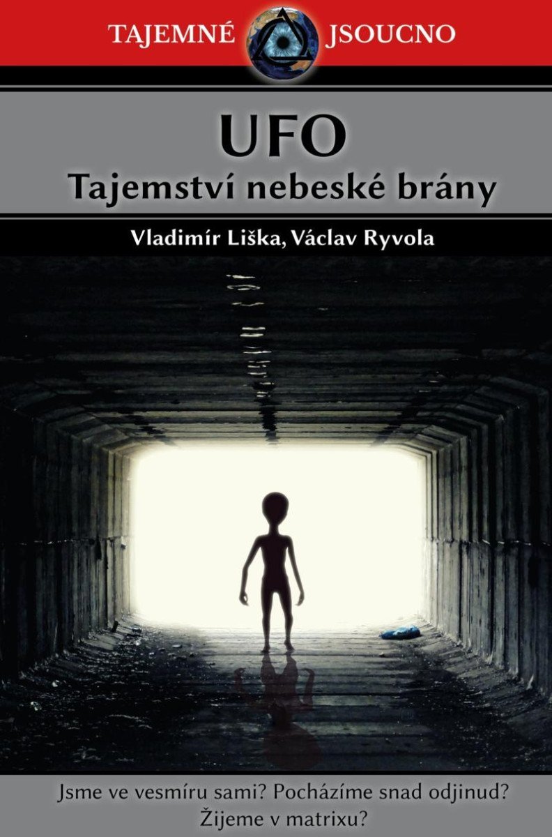 Levně UFO - Tajemství nebeské brány - Vladimír Liška