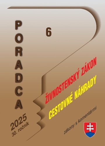 Levně Poradca 6/2025 - Zákon o živnostenskom podnikaní (živnostenský zákon)