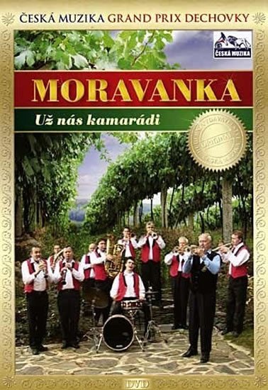 Levně Moravanka - Už nás kamarádi - DVD