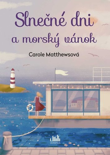 Slnečné dni a morský vánok - Carole Matthews
