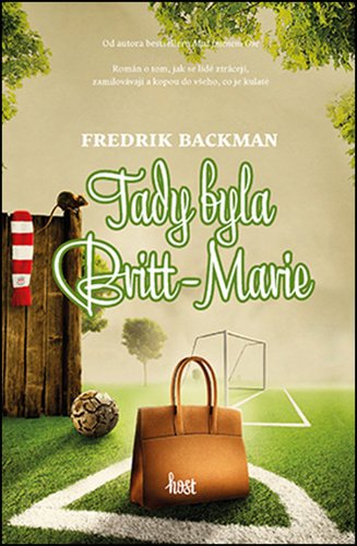 Levně Tady byla Britt-Marie, 2. vydání - Fredrik Backman