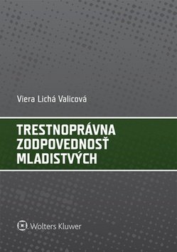 Product detail of Trestnoprávna zodpovednosť mladistvých - Viera Lichá Valicová