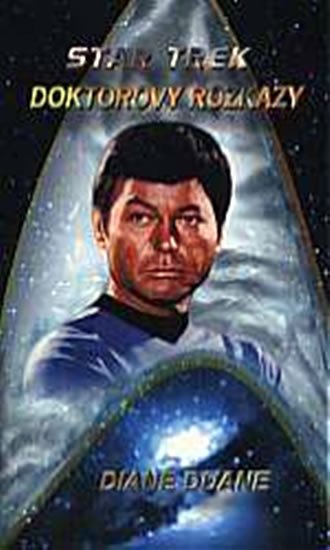 Star Trek 50 - Doktorovy rozkazy - Diane Duane