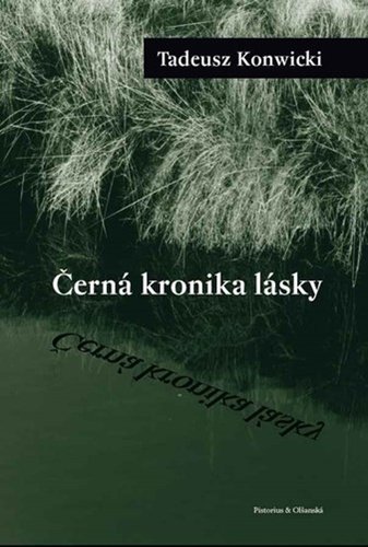 Levně Černá kronika lásky - Tadeusz Konwicki
