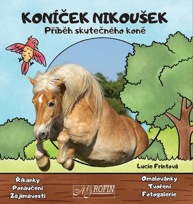 Levně Koníček Nikoušek - Příběh skutečného koně - Lucie Frintová