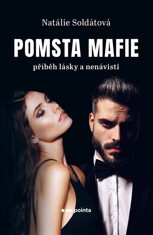 Levně Pomsta Mafie - Příběh lásky a nenávisti - Natálie Soldátová