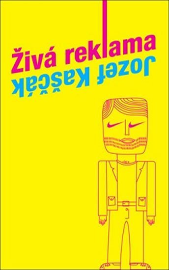 Levně Živá reklama (slovensky) - Jozef Kaščák