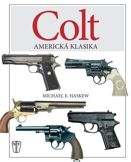 Levně COLT - Americká klasika - Michael E. Haskew
