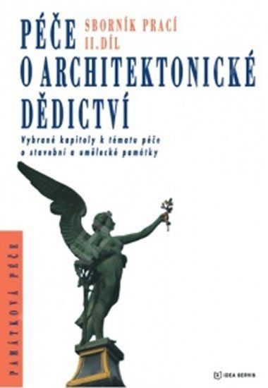 Levně Péče o architektonické dědictví - 2. díl - kolektiv autorů