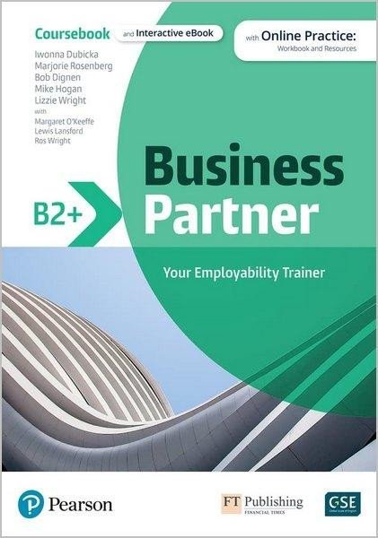 Levně Business Partner B2+. Coursebook with Online Practice: Workbook and Resources + eBook - Iwona Dubicka