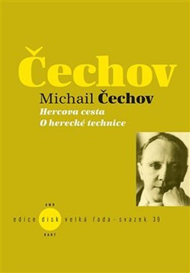 Levně Hercova cesta / O herecké technice - Michail Čechov