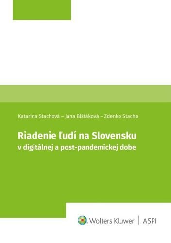 Levně Riadenie ľudí v digitálnej a post-pandemickej dobe - Katarína Stachová; Jana Blštáková; Zdenko Stacho