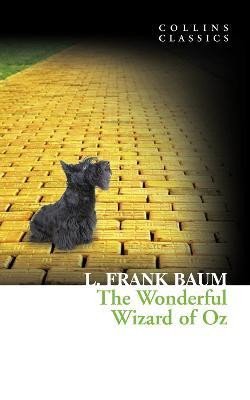 Levně The Wonderful Wizard of Oz (Collins Classics) - Lyman Frank Baum
