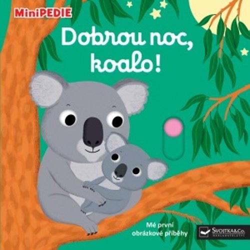 Levně MiniPEDIE Dobrou noc, koalo! - Nathalie Choux