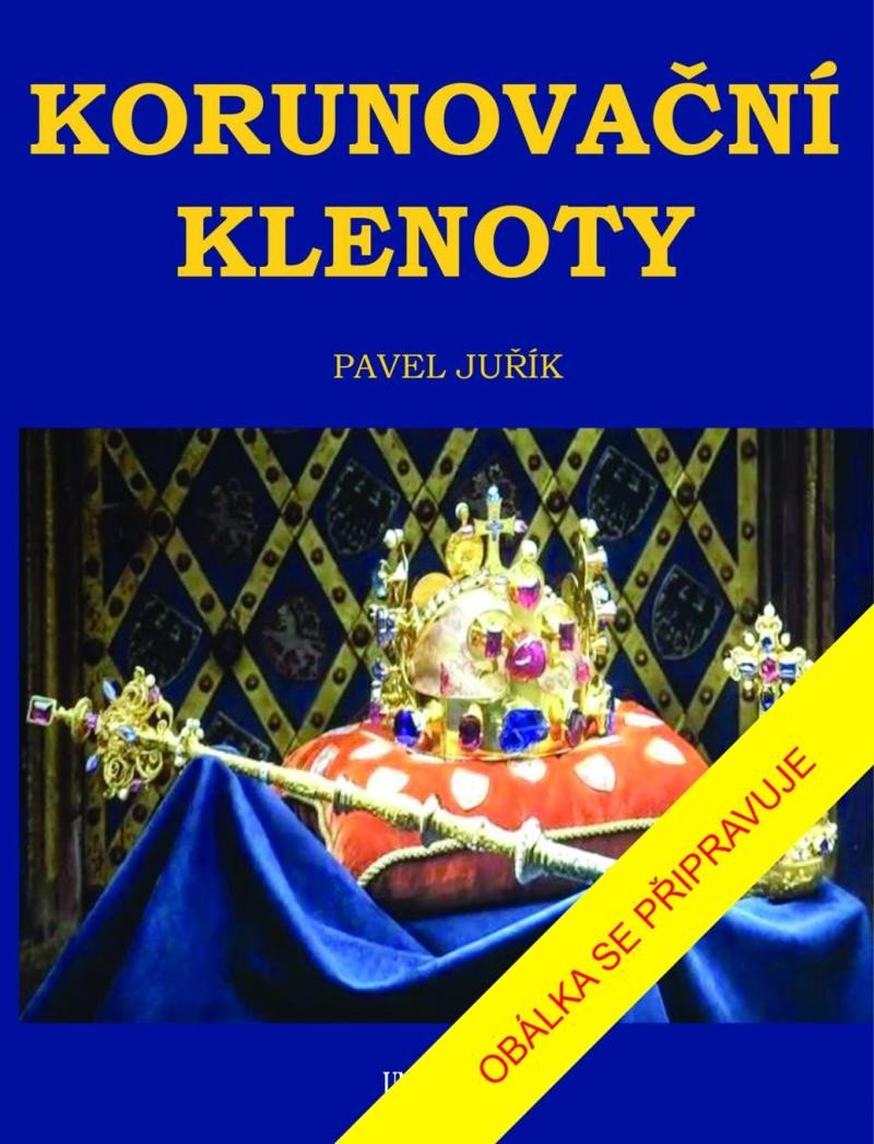 Levně Korunovační klenoty - Pavel Juřík