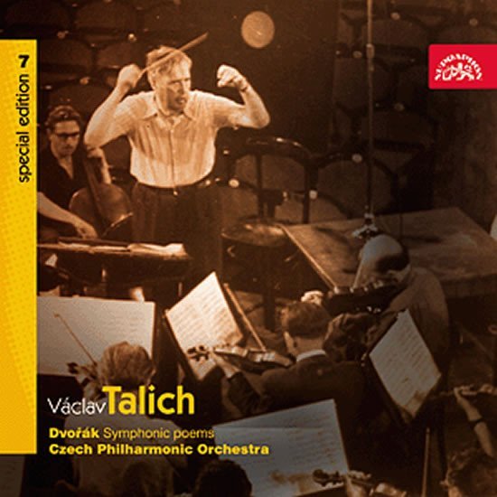 Levně Talich Special Edition 7/ Dvořák : Symfonické básně ( Vodník, Polednice, Zlatý kolovrat, Holoubek) - CD - Antonín Dvořák