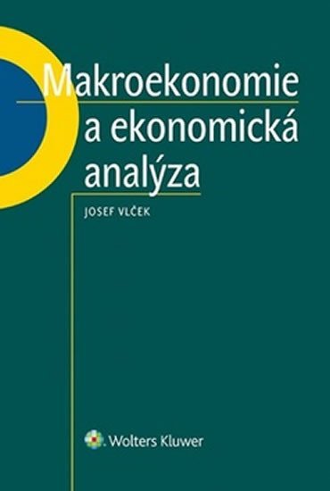 Levně Makroekonomie a ekonomická analýza - Josef Vlček