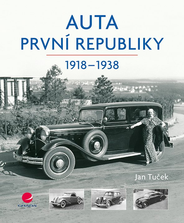 Levně Auta první republiky 1918-1938 - Jan Tuček