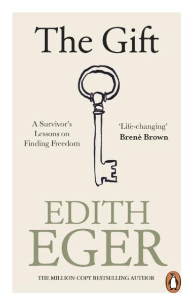 The Gift - Edith Eger