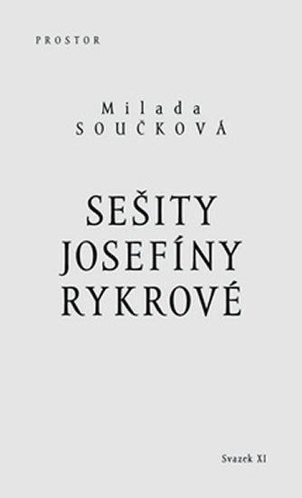 Sešity Josefíny Rykrové - Milada Součková