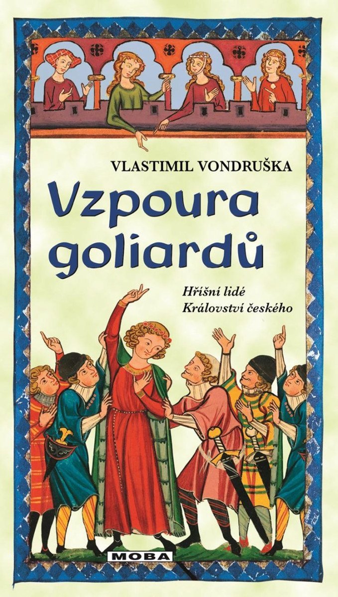 Levně Vzpoura goliardů - Vlastimil Vondruška