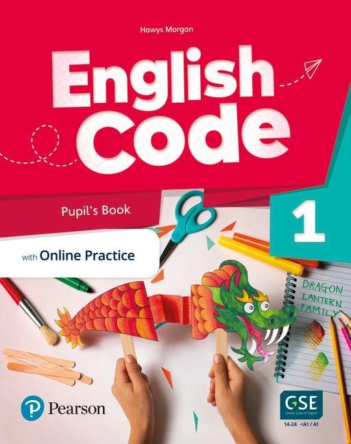 Levně English Code 1 Pupil´ s Book with Online Access Code - Hawys Morgan