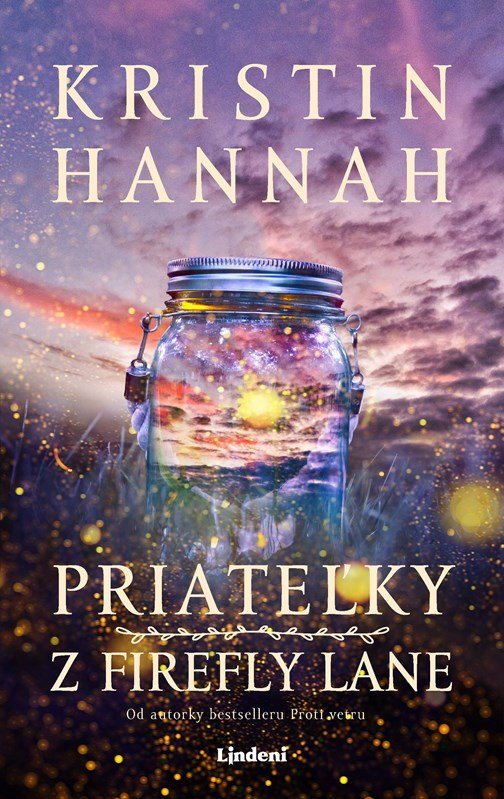 Levně Priateľky z Firefly Lane - Kristin Hannah