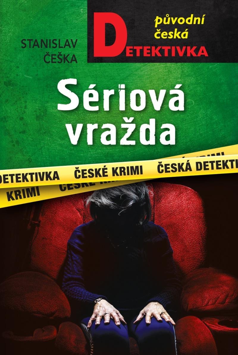 Levně Sériová vražda - Stanislav Češka