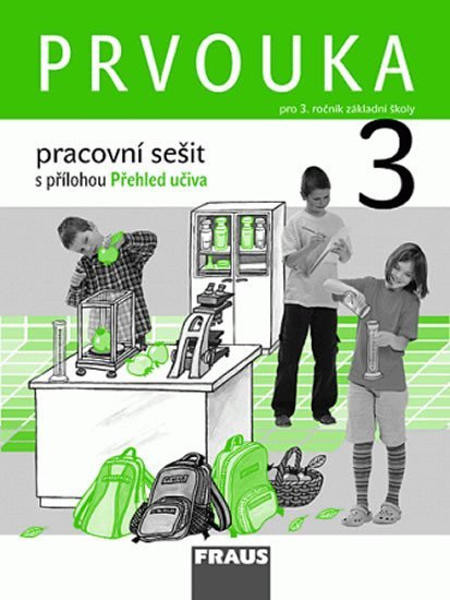 Levně Prvouka 3 pro ZŠ - pracovní sešit, 1. vydání - autorů kolektiv
