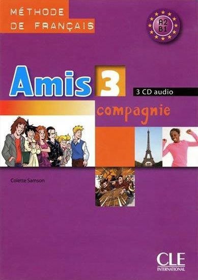 Levně Amis et compagnie 3: CD audio pour la classe (3) - Samson Colette