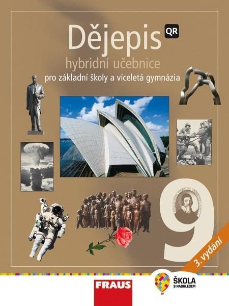 Levně Dějepis 9 pro ZŠ a víceletá gymnázia - Hybridní učebnice - autorů kolektiv