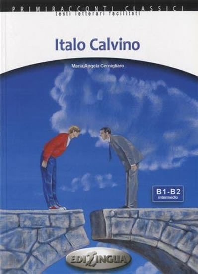 Levně Primiracconti B1-B2 Italo Calvino + CD Audio - Maria Angela Cernigliaro