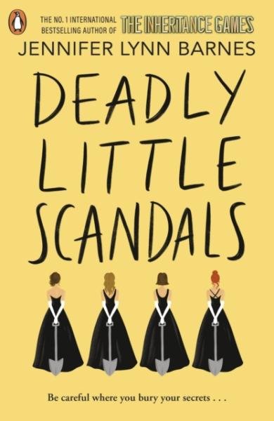 Levně Deadly Little Scandals: From the bestselling author of The Inheritance Games - Jennifer Lynn Barnes