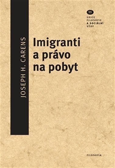 Levně Imigranti a právo na pobyt - Joseph H. Carens