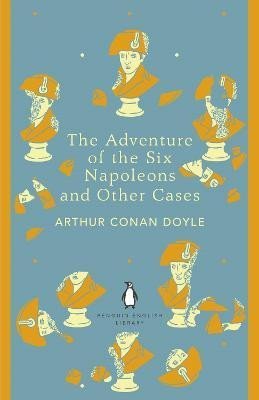 Levně The Adventure of the Six Napoleons and Other Cases - Arthur Conan Doyle