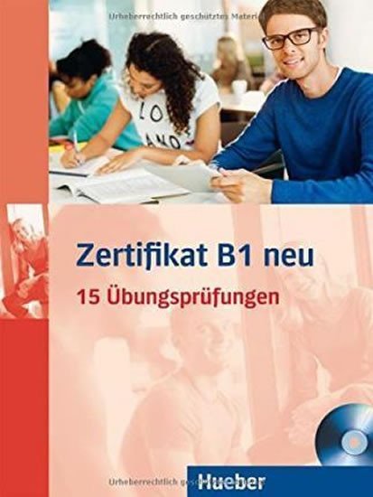 Zertifikat B1 neu: Übungsbuch + mp3-CD - autorů kolektiv