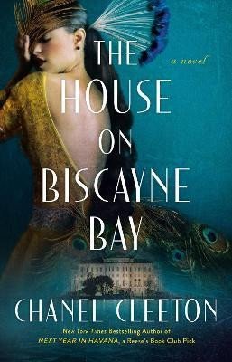 Levně The House On Biscayne Bay - Chanel Cleetonová