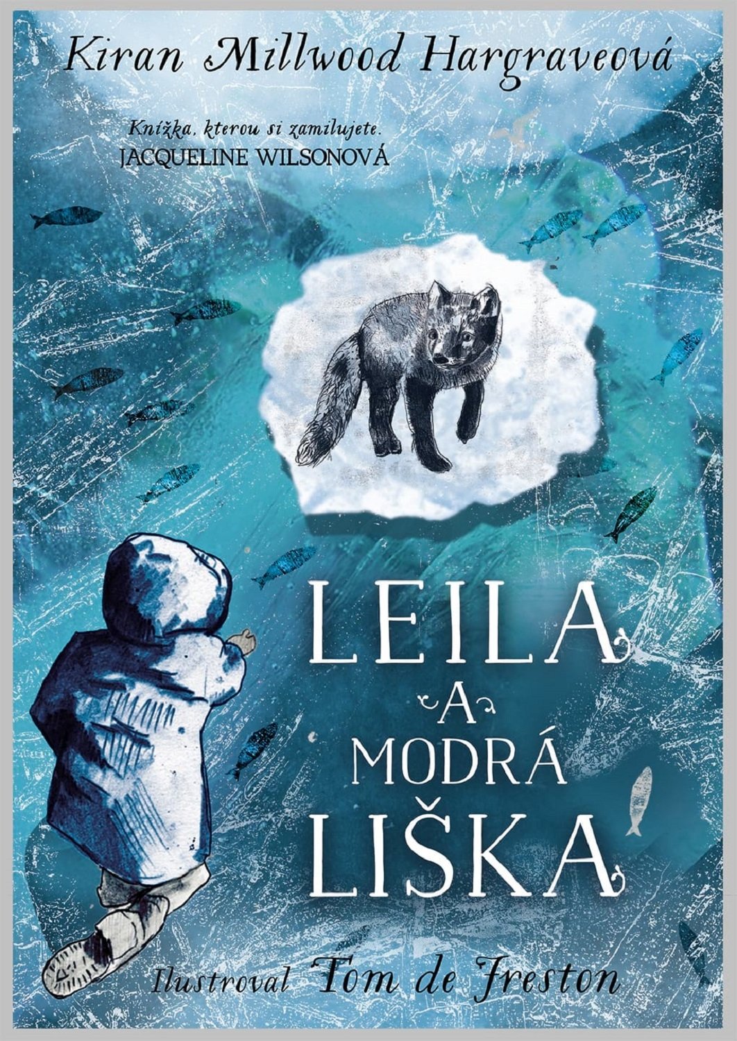 Levně Leila a modrá liška - Kiran Millwood Hargrave