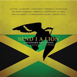 Levně Send I a Lion: A Nighthawk Reggae Joint LP - Kolektiv