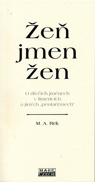 Levně Žeň jmen žen - M. A. Rek