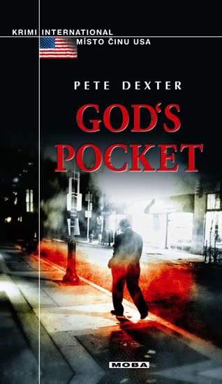 Levně God´s Pocket - Pete Dexter