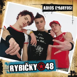 Levně Adios Embryos! (CD) - Rybičky 48