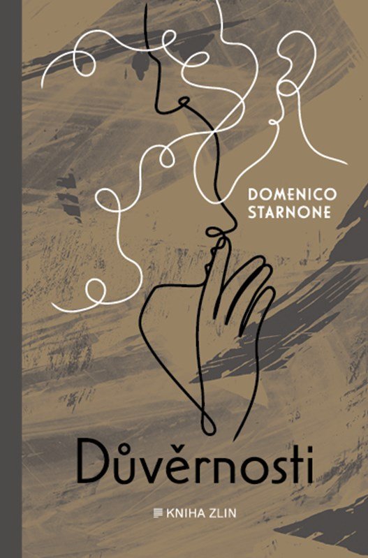 Levně Důvěrnosti - Domenico Starnone