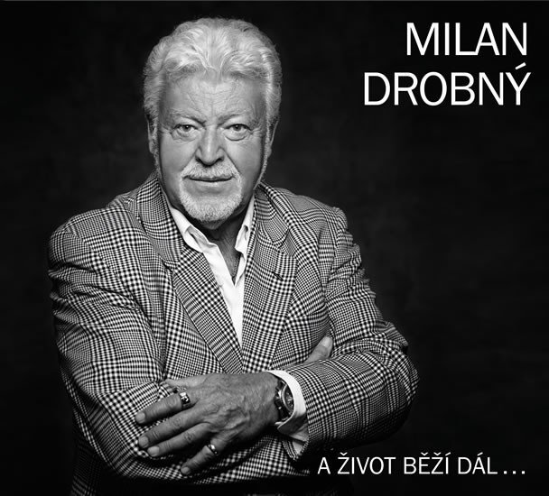 Levně Milan Drobný - A život běží dál... CD - Milan Drobný