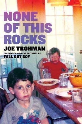 Levně None of this Rocks - Joe Trohman