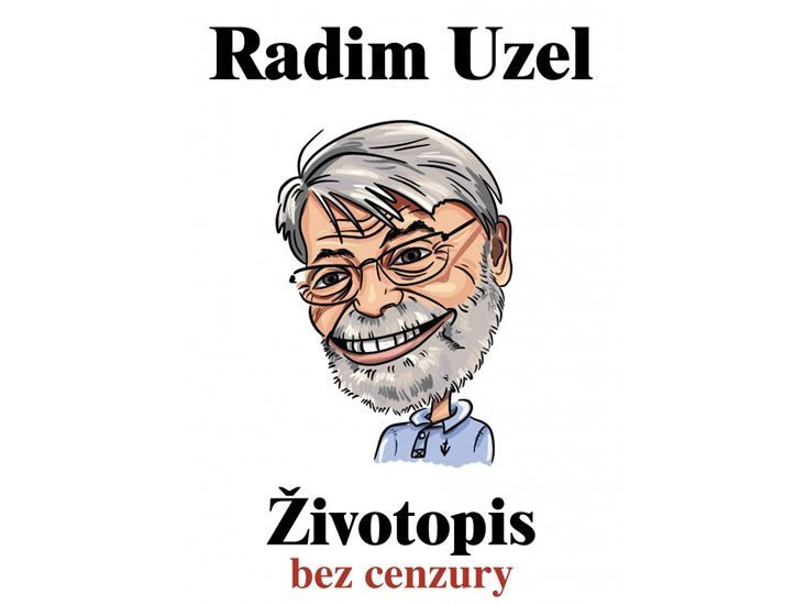 Levně Životopis bez cenzury - Radim Uzel